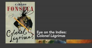 Cover of Colonel Lágrimas by Carlos Fonseca