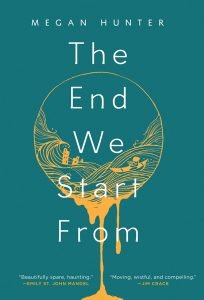 Cover of The End We Start From by Megan Hunter